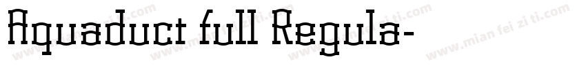 Aquaduct full Regula字体转换